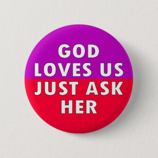 god loves us button