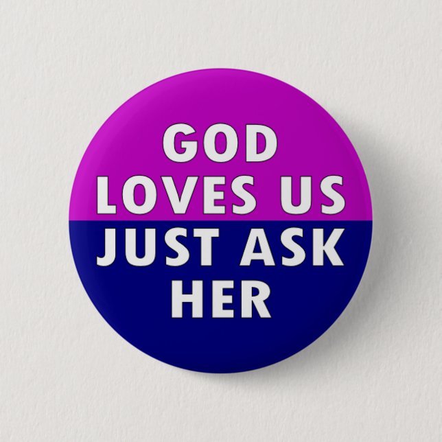 God loves us pinback button (Front)