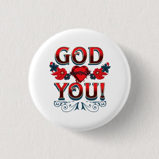 God Loves You Button (Front)