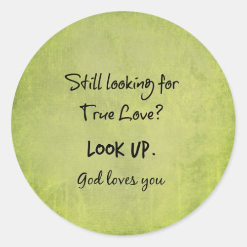 God Loves You Christian Quote Classic Round Sticker