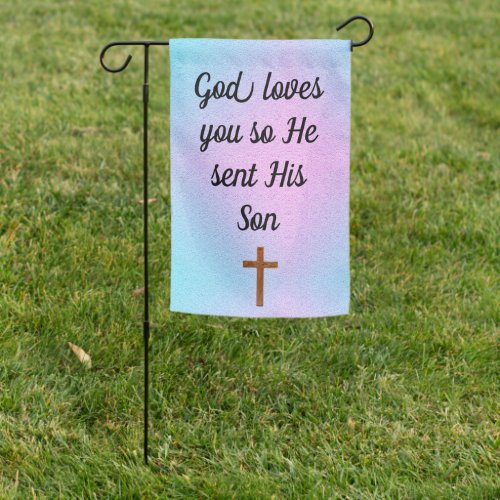 God loves you garden flag