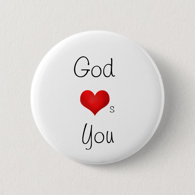God loves you pinback button (Front)