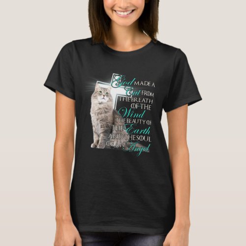 God Made A Cat From The Breath Of The Wind T_Shirt