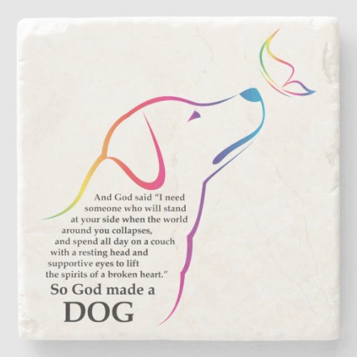 God Made a Dog Stone Coaster