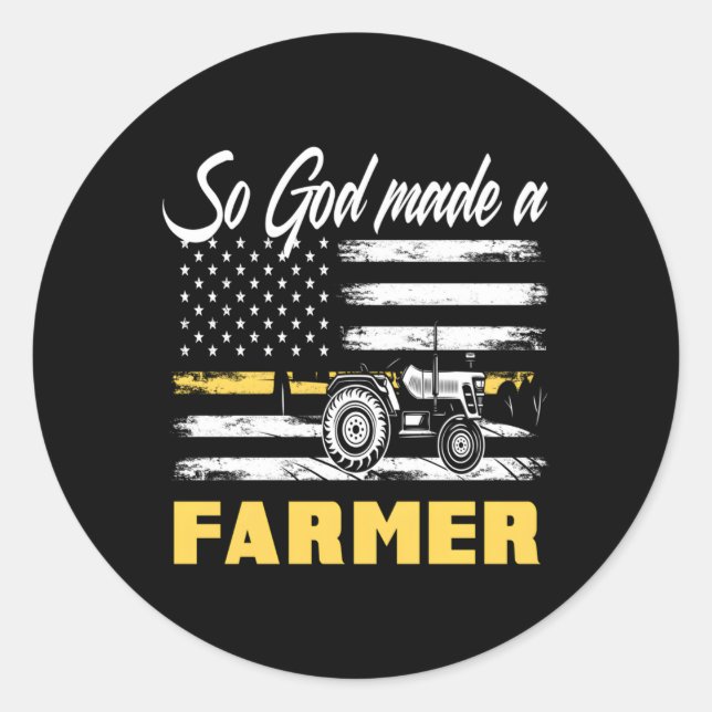 God Made A Farmer American Flag Tractor Farmer Classic Round Sticker (Front)