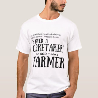 God made a farmer T-Shirt