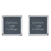 God made a way in a Manger Quote Cufflinks