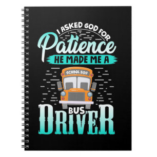 God Made Me A Bus Driver Notebook