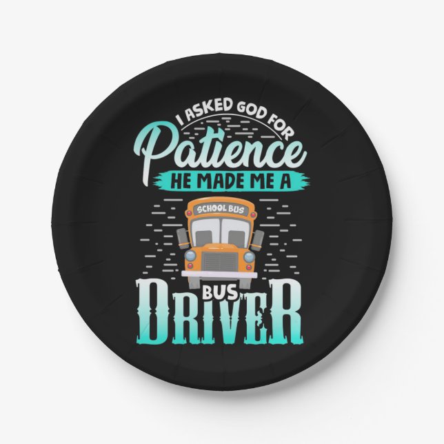 God Made Me A Bus Driver Paper Plates (Front)