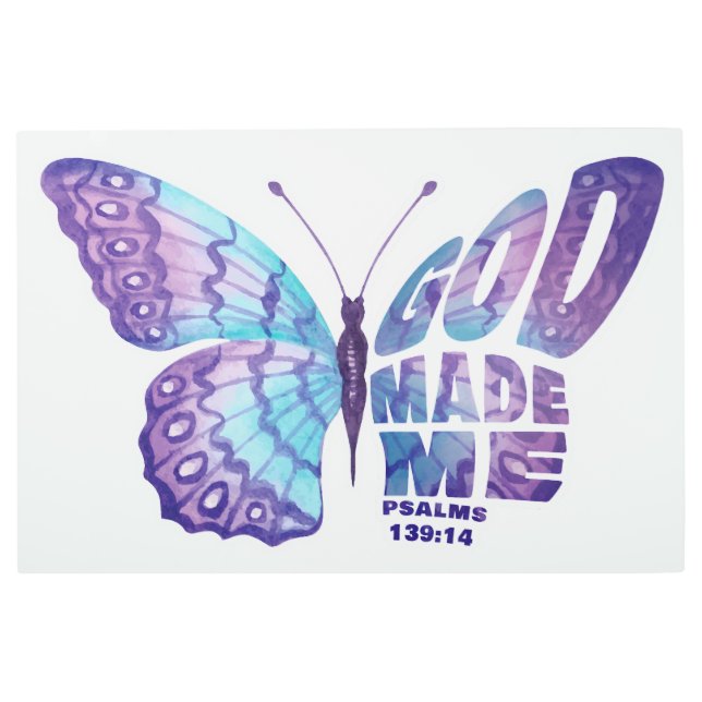 GOD Made Me Psalms 139:14 Women & Girls Christian Metal Print (Front)