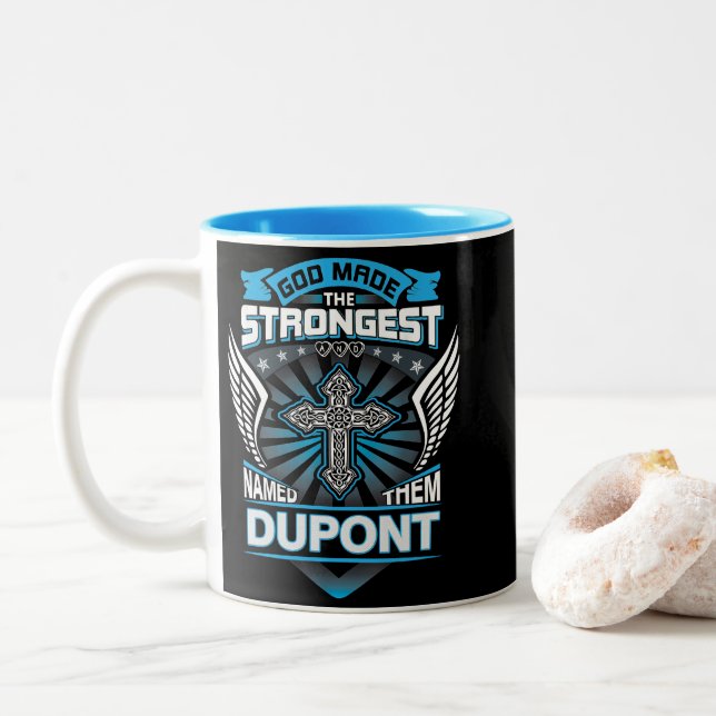 God Made The Strongest And Named Them Dupont Two-Tone Coffee Mug (With Donut)