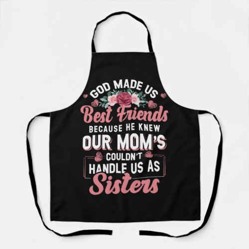 God Made Us Best Friend Forever Friendship Bestie  Apron