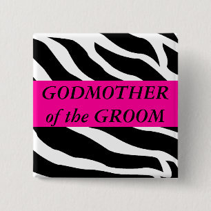 God Mother Of The Groom Pinback Button