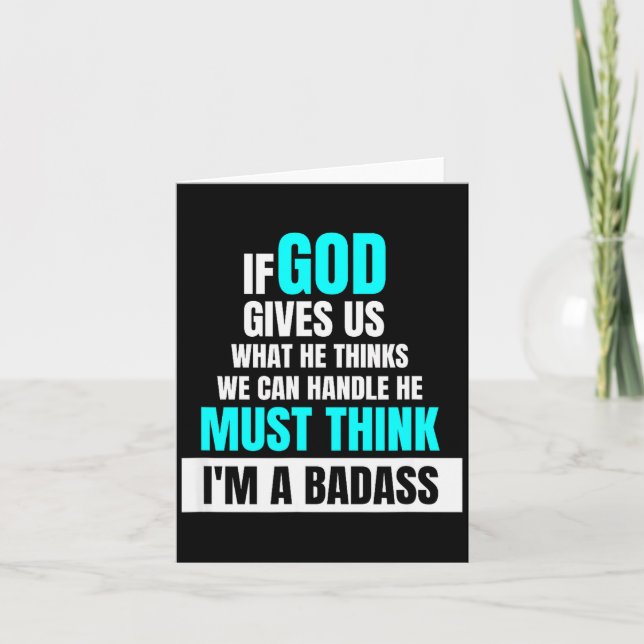 God Must Think I'm A Bad - Funny Cancer Survivor J Card (Front)