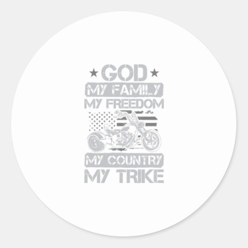God My Family My Freedom My Country My Trike Classic Round Sticker