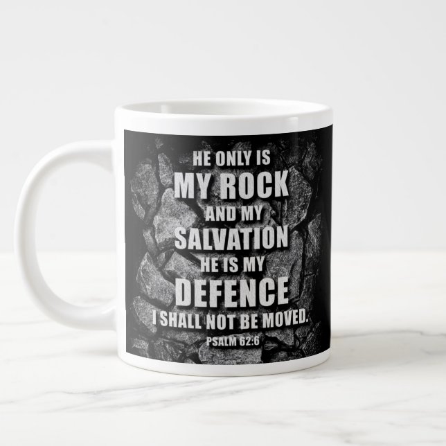 GOD My Rock & Salvation – Christian Faith Verse  Giant Coffee Mug (Left)