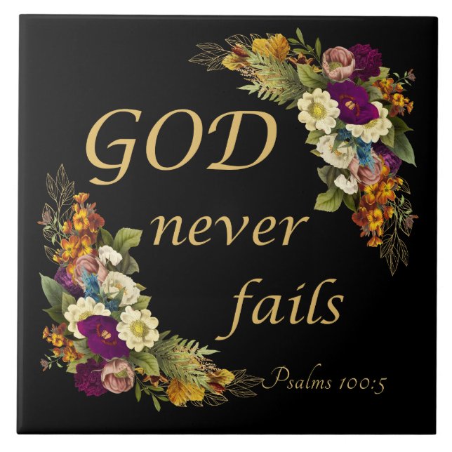 GOD Never Fails – Women’s Christian Faith Bible    Ceramic Tile (Front)