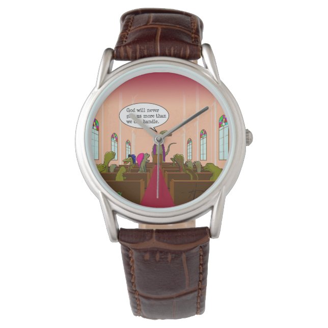 God Never Gives Us More Than We Can Handle Watch (Front)