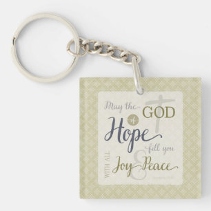 God of Hope Fill You with Joy & Peace Keychain