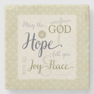 God of Hope Fill You with Joy & Peace Stone Coaster