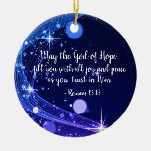 God of Hope Romans 15:13 Bible Verse, Christmas Ceramic Ornament