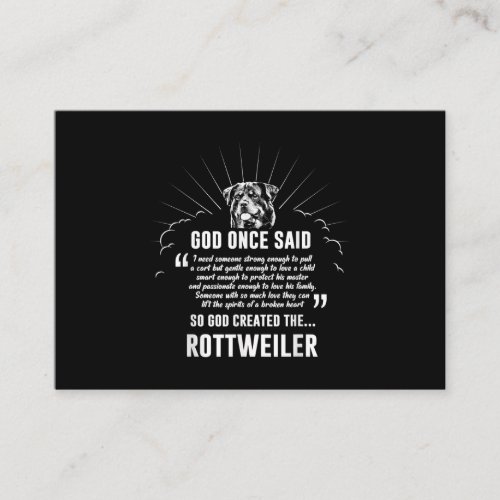 God Once Said Rottweiler  Funny Dog Lovers Business Card