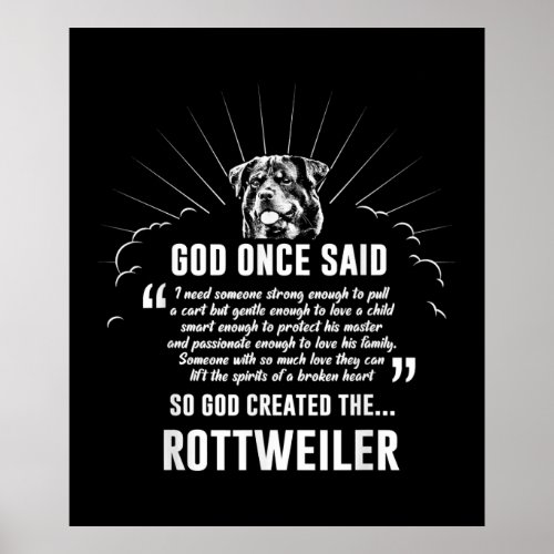 God Once Said Rottweiler  Funny Dog Lovers Poster