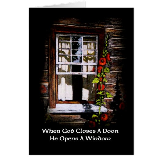 God Opens A Window: Rustic Cabin Window: Art Cards (Front)