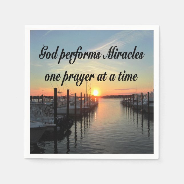 GOD PERFORMS MIRACLES ONE PRAYER AT A TIME NAPKINS (Front)
