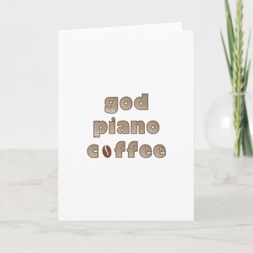 God Piano Coffee Funny Christian Musician Holiday Card