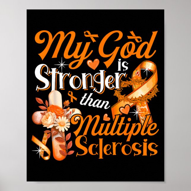 God Proud Stronger Than Multiple Sclerosis Costume Poster (Front)