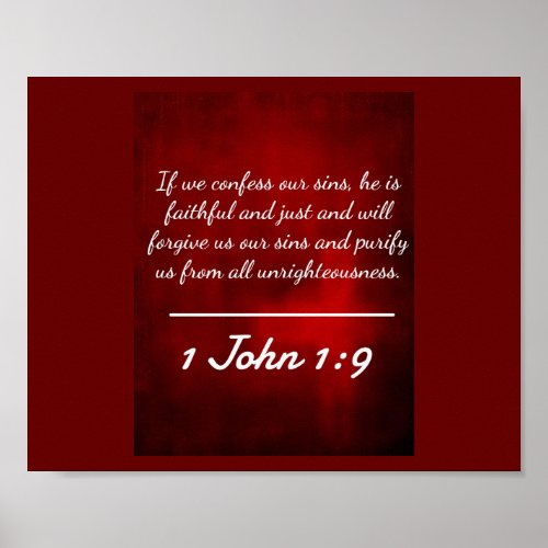 God Quotes 1 John 19 __ Confession and Forgiven Poster