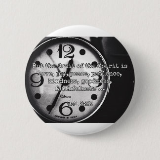 God Quotes: Gal 5:22 -- "Fruit of the Spirit" Pinback Button