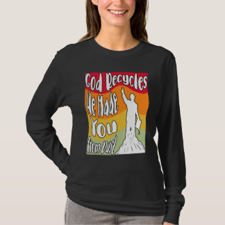 God Recycles Retro Christian T-Shirt