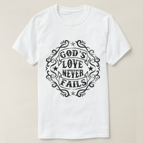 God s Love Never Fails Mens T_Shirt