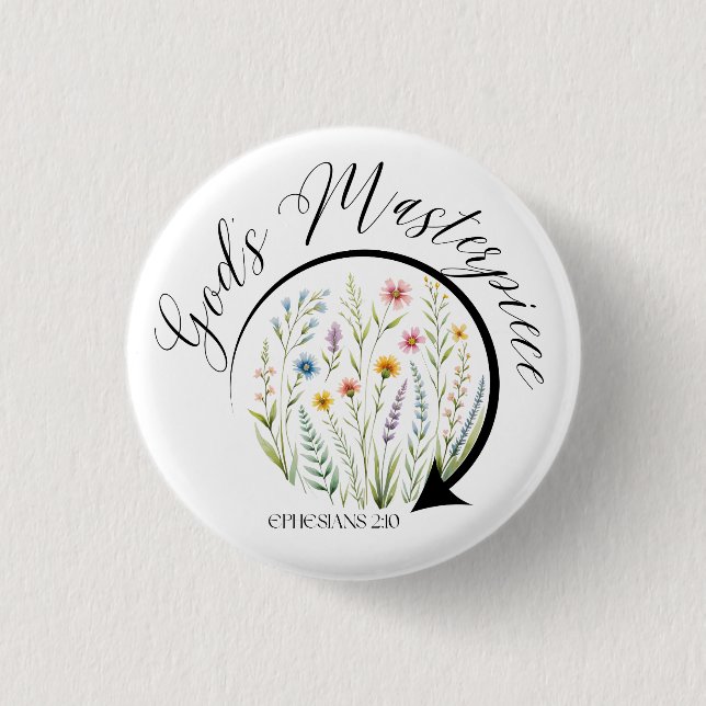 God’s Masterpiece Ephesians 2:10 Bible Verse Button (Front)