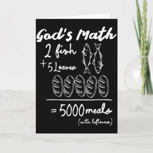 God’s Math 2 Fish 5 Loaves 5000 Meals Tee Card