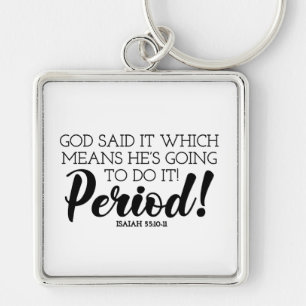 God Said Bible Verse Art Claiming God’s Promises Keychain