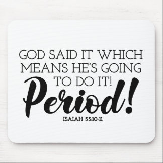 God Said Bible Verse Art Claiming God’s Promises Mouse Pad