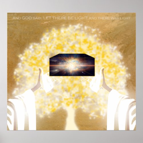 God said Let there be light Poster