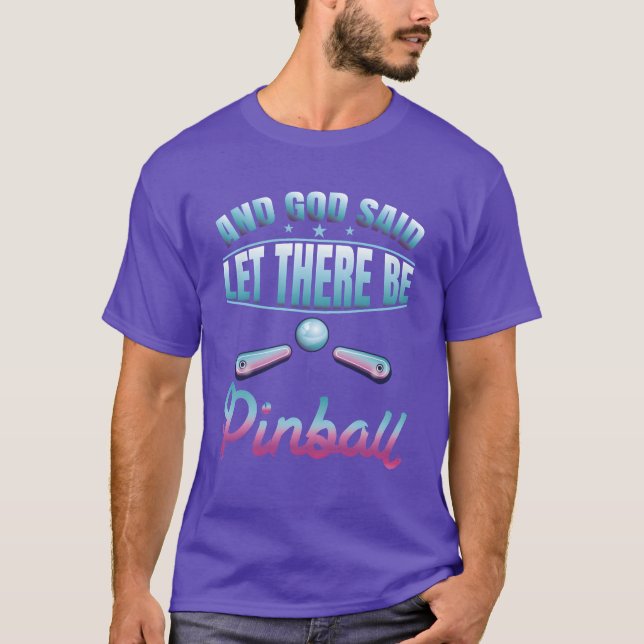 God Said Lethere Be Pinball 80s Vaporwave funny T-Shirt (Front)