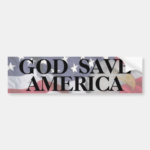 GOD SAVE AMERICA BUMPER STICKER