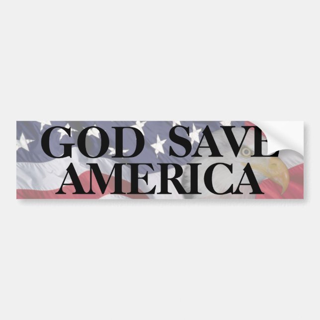 GOD SAVE AMERICA BUMPER STICKER (Front)