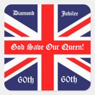 God Save Our Queen!-60 years/British Flag Square Sticker