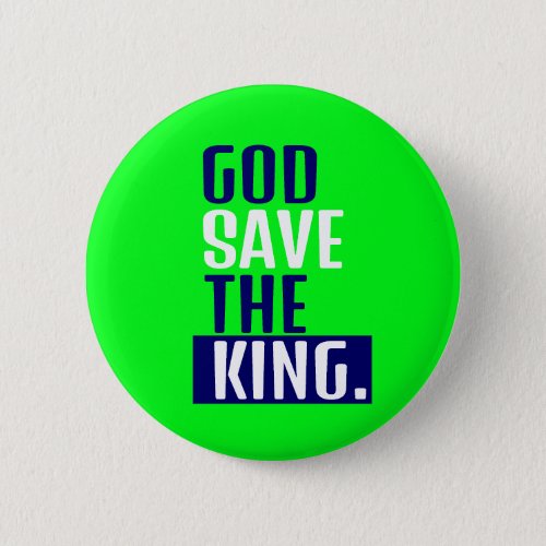 God save the king button
