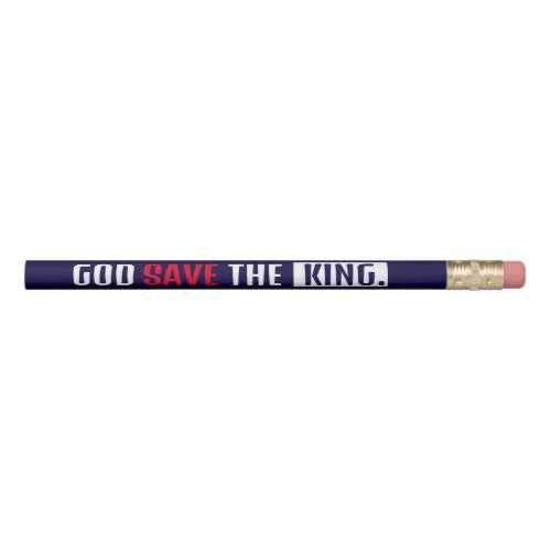 God save the king pencil