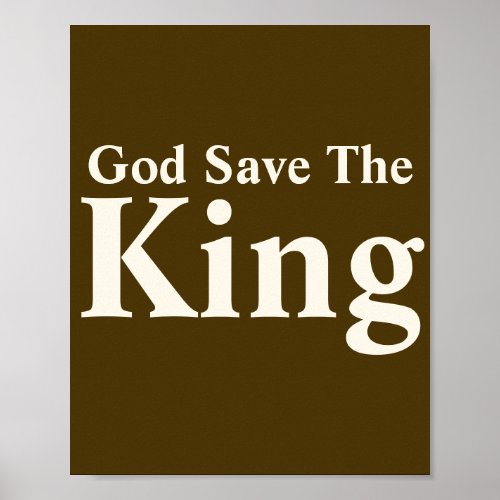 God Save The King Poster