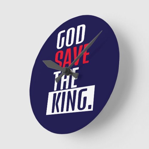 God save the king round clock