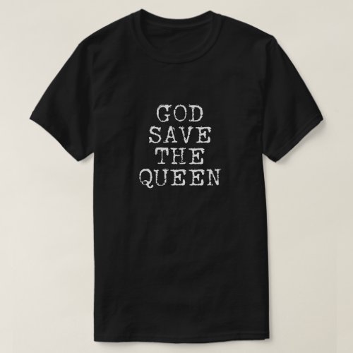 GOD SAVE THE QUEEN T_Shirt