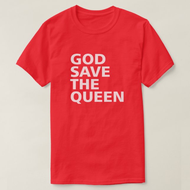GOD SAVE THE QUEEN T-Shirt (Design Front)